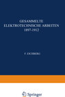 Buchcover Gesammelte Elektrotechnische Arbeiten 1897–1912