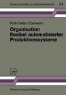 Buchcover Organisation flexibel automatisierter Produktionssysteme