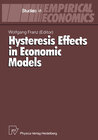 Buchcover Hysteresis Effects in Economic Models