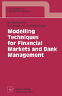 Buchcover Modelling Techniques for Financial Markets and Bank Management
