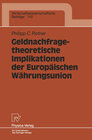 Buchcover Geldnachfragetheoretische Implikationen der Europäischen Währungsunion
