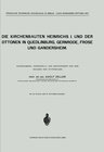 Buchcover Die Kirchenbauten Heinrichs I. und der Ottonen in Quedlinburg, Gernrode, Frose und Gandersheim