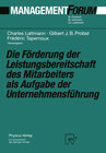 Buchcover Die Förderung der Leistungsbereitschaft des Mitarbeiters als Aufgabe der Unternehmensführung