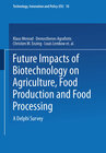 Buchcover Future Impacts of Biotechnology on Agriculture, Food Production and Food Processing