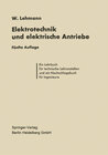 Buchcover Die Elektrotechnik und die elektrischen Antriebe