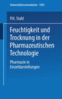 Buchcover Feuchtigkeit und Trocknen in der pharmazeutischen Technologie