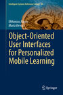 Buchcover Object-Oriented User Interfaces for Personalized Mobile Learning