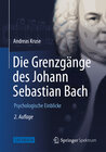 Buchcover Die Grenzgänge des Johann Sebastian Bach
