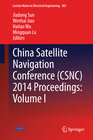 Buchcover China Satellite Navigation Conference (CSNC) 2014 Proceedings: Volume I