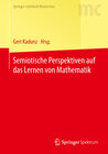 Buchcover Semiotische Perspektiven auf das Lernen von Mathematik