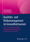 Buchcover Qualitäts- und Risikomanagement im Gesundheitswesen