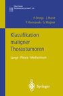 Buchcover Klassifikation maligner Thoraxtumoren
