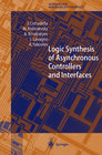 Buchcover Logic Synthesis for Asynchronous Controllers and Interfaces