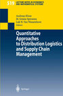 Buchcover Quantitative Approaches to Distribution Logistics and Supply Chain Management