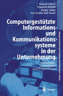 Buchcover Computergestützte Informations- und Kommunikationssysteme in der Unternehmung