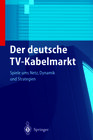 Buchcover Der deutsche TV-Kabelmarkt