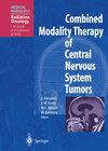 Buchcover Combined Modality Therapy of Central Nervous System Tumors