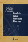 Buchcover Guided-Wave-Produced Plasmas