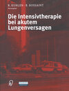 Buchcover Die Intensivtherapie bei akutem Lungenversagen