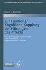 Buchcover Zur Emotions/Kognitions-Kopplung bei Störungen des Affekts