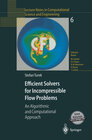 Buchcover Efficient Solvers for Incompressible Flow Problems