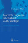 Buchcover Genetische Diagnostik in Geburtshilfe und Gynäkologie