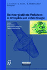 Buchcover Rechnergestützte Verfahren in Orthopädie und Unfallchirurgie