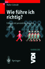 Buchcover Wie führe ich richtig?