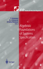 Algebraic Foundations of Systems Specification width=
