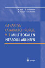 Buchcover Refraktive Kataraktchirurgie mit multifokalen Intraokularlinsen