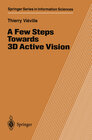 Buchcover A Few Steps Towards 3D Active Vision