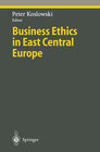 Buchcover Business Ethics in East Central Europe