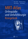 Buchcover MRT-Atlas Orthopädie und Unfallchirurgie