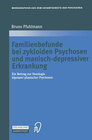 Buchcover Familienbefunde bei zykloiden Psychosen und manisch-depressiver Erkrankung