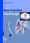 Buchcover Neue Techniken Kniechirurgie