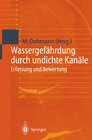 Buchcover Wassergefährdung durch undichte Kanäle