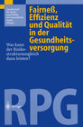 Buchcover Fairneß, Effizienz und Qualität in der Gesundheitsversorgung