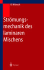 Buchcover Strömungsmechanik des laminaren Mischens