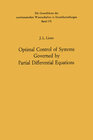 Buchcover Optimal Control of Systems Governed by Partial Differential Equations