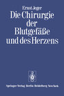 Buchcover Die Chirurgie der Blutgefäße und des Herzens