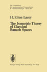 Buchcover The Isometric Theory of Classical Banach Spaces