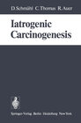 Buchcover Iatrogenic Carcinogenesis