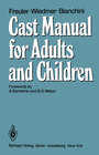 Buchcover Cast Manual for Adults and Children