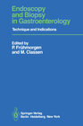 Buchcover Endoscopy and Biopsy in Gastroenterology