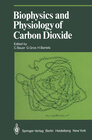 Buchcover Biophysics and Physiology of Carbon Dioxide