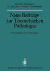 Buchcover Neue Beiträge zur Theoretischen Pathologie