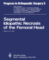 Buchcover Segmental Idiopathic Necrosis of the Femoral Head