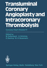 Buchcover Transluminal Coronary Angioplasty and Intracoronary Thrombolysis