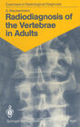 Buchcover Radiodiagnosis of the Vertebrae in Adults