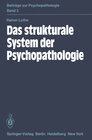 Das strukturale System der Psychopathologie width=